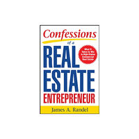 McGraw-Hill Education - Europe Confessions of a Real Estate Entrepreneur: What It Takes to Win in High-Stakes Commercial Real Estate (häftad, eng)