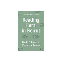 Princeton University Press Reading Herzl in Beirut (häftad, eng)