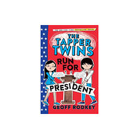 Hachette Children's Group The Tapper Twins Run for President (häftad, eng)
