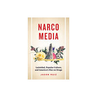 University of Texas Press Narcomedia (häftad, eng)