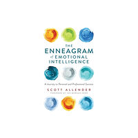 Baker publishing group The Enneagram of Emotional Intelligence – A Journey to Personal and Professional Success (häftad, eng)