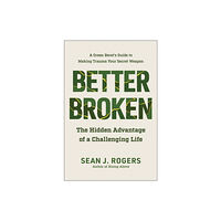 BenBella Books Better Broken (inbunden, eng)