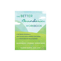 New Harbinger Publications The Better Boundaries Workbook (häftad, eng)