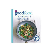 Ebury Publishing Good Food: 30-minute suppers (häftad, eng)