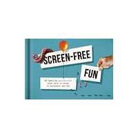 The School of Life Press Screen-Free Fun (inbunden, eng)