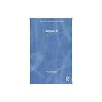 Taylor & francis ltd William III (häftad, eng)