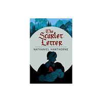 Arcturus publishing ltd The Scarlet Letter (häftad, eng)
