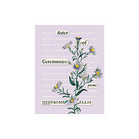 Milkweed Editions Aster of Ceremonies (häftad, eng)