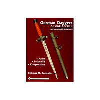 Schiffer Publishing Ltd German Daggers of  World War II - A Photographic Reference (inbunden, eng)