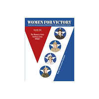Schiffer Publishing Ltd Women For Victory  Vol 2 (inbunden, eng)