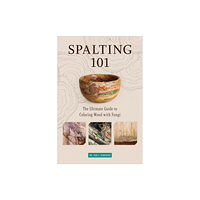 Schiffer Publishing Ltd Spalting 101 (häftad, eng)