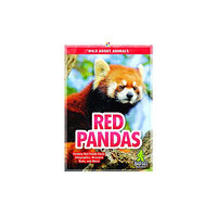 North Star Editions Wild About Animals: Red Pandas (häftad, eng)