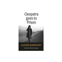 Dedalus Ltd Cleopatra Goes to Prison (häftad, eng)