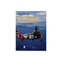 Schiffer Publishing Ltd Sikorsky H-34: An Illustrated History (häftad, eng)