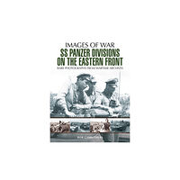 Pen & Sword Books Ltd SS Panzer Divisions on the Eastern Front (häftad, eng)