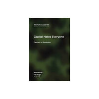 Semiotext (E) Capital Hates Everyone (häftad, eng)