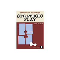 Quality Chess UK LLP Strategic Play (häftad, eng)