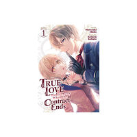 Seven Seas Entertainment, LLC True Love Fades Away When the Contract Ends (Manga) Vol. 1 (häftad, eng)