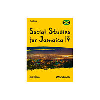 HarperCollins Publishers Collins Social Studies for Jamaica Grade 9: Workbook (häftad, eng)