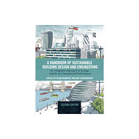 Taylor & francis ltd A Handbook of Sustainable Building Design and Engineering (häftad, eng)