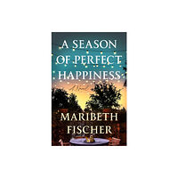 Penguin Putnam Inc A Season Of Perfect Happiness (inbunden, eng)