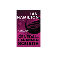 House of Anansi Press Ltd ,Canada The General of Tiananmen Square (häftad, eng)