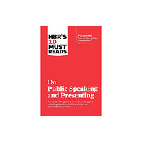 Harvard Business Review Press HBR's 10 Must Reads on Public Speaking and Presenting (with featured article "How to Give a Killer Presentation" By Chri...