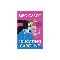 Simon & Schuster Educating Caroline (häftad, eng)