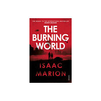 Vintage Publishing The Burning World (The Warm Bodies Series) (häftad, eng)