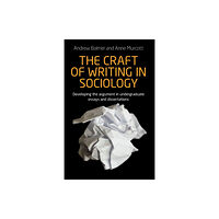 Manchester university press The Craft of Writing in Sociology (häftad, eng)