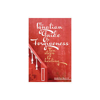 Messenger Publications The Ignatian Guide to Forgiveness (häftad, eng)