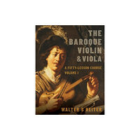 Oxford University Press Inc The Baroque Violin & Viola (häftad, eng)