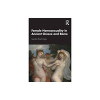 Taylor & francis ltd Female Homosexuality in Ancient Greece and Rome (häftad, eng)