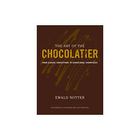 John Wiley & Sons Inc The Art of the Chocolatier (inbunden, eng)