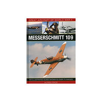 Anness publishing Great Aircraft of World War Ii: Messerschmitt 109 (inbunden, eng)