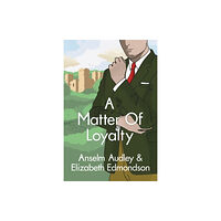 Amazon Publishing A Matter of Loyalty (häftad, eng)