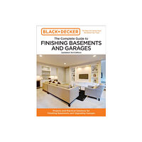 Quarto Publishing Group USA Inc Black and Decker The Complete Guide to Finishing Basements and Garages 3rd Edition (häftad, eng)