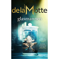 Anders De la Motte Glasmannen (pocket)