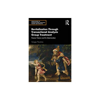 Taylor & francis ltd Revitalization Through Transactional Analysis Group Treatment (häftad, eng)