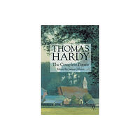 Palgrave macmillan Thomas Hardy: The Complete Poems (häftad, eng)