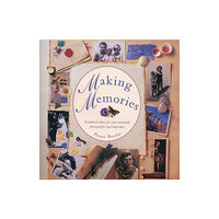 Anness publishing Making Memories (inbunden, eng)