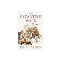 The History Press Ltd The Byzantine Wars (häftad, eng)