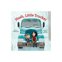 Abrams Hush, Little Trucker (bok, board book, eng)