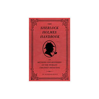 Quirk Books The Sherlock Holmes Handbook (inbunden, eng)