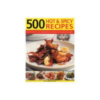 Anness publishing 500 Hot & Spicy Recipes (häftad, eng)