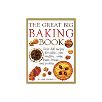 Anness publishing Great Big Baking Book (häftad, eng)