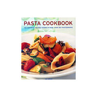 Anness publishing Pasta Cookbook (inbunden, eng)