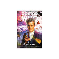 Titan Books Ltd Doctor Who: The Twelfth Doctor Vol. 6: Sonic Boom (häftad, eng)