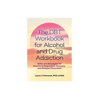 Jessica kingsley publishers The DBT Workbook for Alcohol and Drug Addiction (häftad, eng)