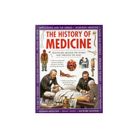 Anness publishing History of Medicine (inbunden, eng)